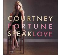 Courtney Fortune - Speak Love