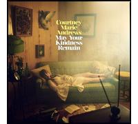 Courtney Marie Andrews - May Your Kindness Remain [Vinyl Lp]