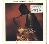 COURTNEY PINE - CHILDREN OF THE GHETTO 7" (VINYL 45) UK ISLAND 1986