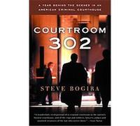 Courtroom 302, Vintage Steve Bogira (Auteur)