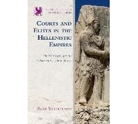 Courts And Elites In The Hellenistic Empires