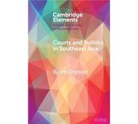 Courts And Politics In Southeast Asia