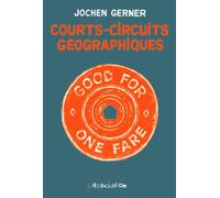 Courts-circuits géographiques - Jochen Gerner - L'association - broché - Bande dessinée
