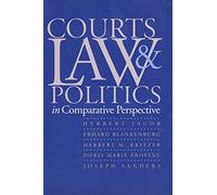 Courts, Law, and Politics in Comparative Perspective