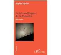 Sophie Potier – Courts métrages de la mouette – L'Harmattan