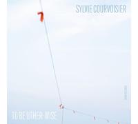 Courvoisier,Sylvie - to Be Other-Wise