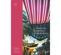 Couscous, boulettes et fantaisies: Mémoires culinaires d'une mère juive tunisienne