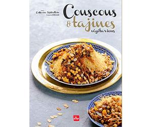 Couscous et tajines végétariens