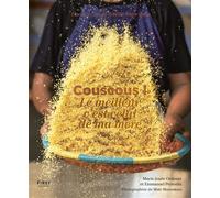 Couscous ! Le meilleur c'est celui de ma mère - Marie-Josée Ordener - First - broché - Guide