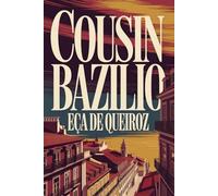 Cousin Bazilio: A New Translation