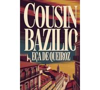 Cousin Bazilio: A New Translation