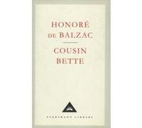 Cousin Bette Balzac, Honore De (Auteur)