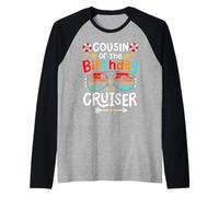 Cousin du Birthday Cruiser Funny Family Cruise Squad Manche Raglan