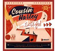 Cousin Harley - Let's Go