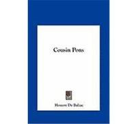 Cousin Pons Cousin Pons De Balzac, Honore (Auteur)