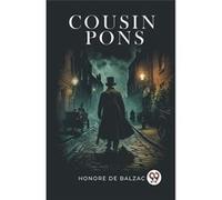 Cousin Pons - Honore De Balzac - Double 9 Books LLP - Livre en Anglais - Paperback Honore De BalzacHonore De Balzac (Auteur)