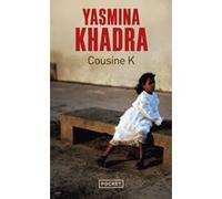 Cousine K Yasmina Khadra (Auteur)