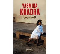 Cousine K - Yasmina Khadra - Pocket - Poche - Roman