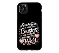Cousins Close At Heart Near Or Far - Coque pour iPhone 11 Pro Max