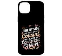 Cousins Close at Heart Near Or Far Coque pour iPhone 14 Plus