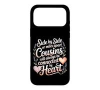Cousins Close At Heart Near Or Far - Coque pour iPhone 17 Pro Max