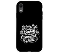 Cousins Close at Heart Near Or Far - Coque pour iPhone XR