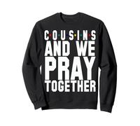 Cousins et Nous prions Ensemble chrétiens Hommes Femmes chrétiens Sweatshirt