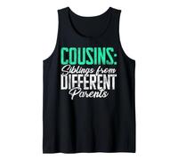 Cousins : frères et sœurs de différents Parents Cousins Débardeur