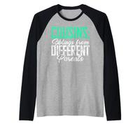 Cousins : frères et sœurs de différents Parents Cousins Manche Raglan