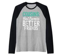 Cousins : Meilleurs Ennemis, Meilleurs Amis, Cousins Manche Raglan