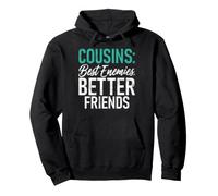 Cousins : Meilleurs Ennemis, Meilleurs Amis, Cousins Sweat à Capuche