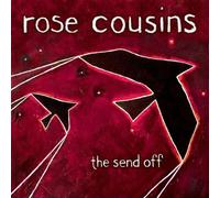 Cousins, Rose - Send Off