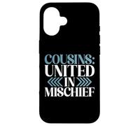 Cousins : United in Mischief Cousin Coque pour iPhone 16