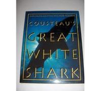 Cousteau's Great White Shark Jean-Michel Cousteau, Mose Richards (Auteur)