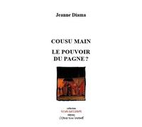 Cousu Main/Coups Humains - Tafé Fanga ?/Le Pouvoir Du Pagne ?