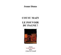 Cousu main / Le pouvoir du pagne ? 2019-2020 - Jeanne Diama - L'espace D'un Instant - broché - Théâtre