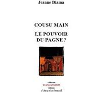 Cousu main / Le pouvoir du pagne ? Jeanne Diama (Auteur), Pénélope Dechaufour (Préface)