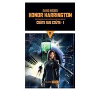 Coûte que coûte T1: HONOR HARRINGTON (1)