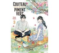 Couteau et piment vert vol.3 - Yuki Isoya - Le Lezard Noir - broché - Manga