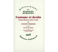 Coutume et destin: Thomas Hardy et autres essais