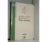 Coutumes, Croyances et Legendes Pays Cevenol