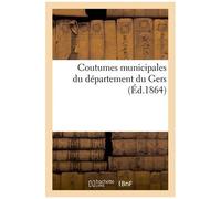 Coutumes Municipales Du Département Du Gers