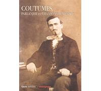 Coutumes, parlanjhe et chansons de Vendée - vers 1850