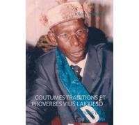 Coutumes Traditions Et Proverbes Vilis