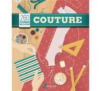 Collectif – Couture : 260 techniques, trucs & astuces