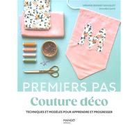 Couture déco: Techniques et modèles pour apprendre et progresser