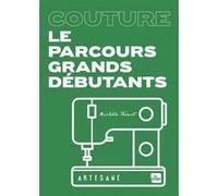 Couture - Le Parcours grands débutants Michele Thenot (Auteur)
