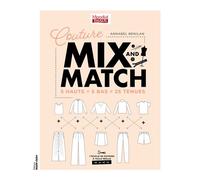 Couture Mix and match 5 hauts + 5 bas = 25 tenues - Annabel Benilan - Marie Claire - broché - Guide