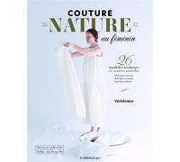 Couture nature au féminin - Collectif - De Saxe Eds - broché - Guide