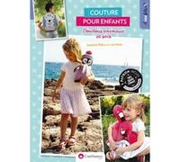 Couture pour enfants - Doudous animaux et sacs Laurence Trilles (Auteur)